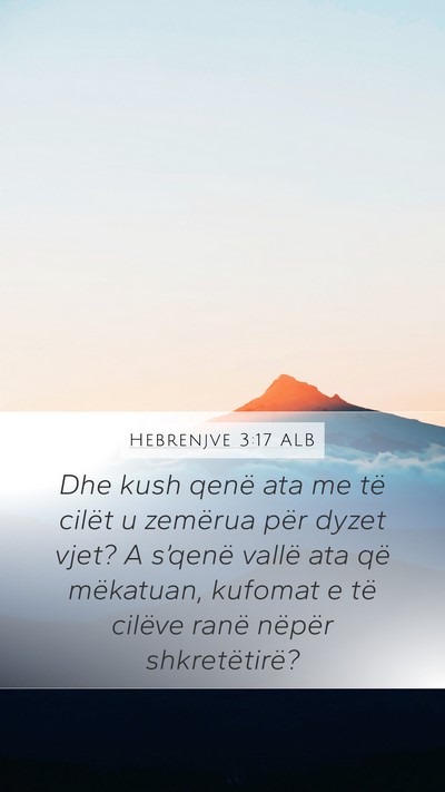 Hebrenjve 3:17 ALB Bible Verse Image