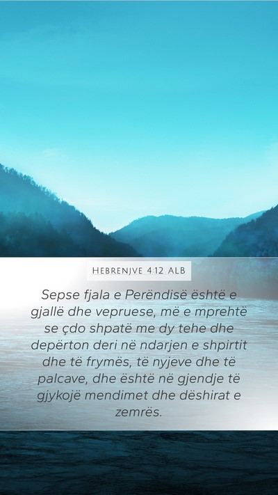 Hebrenjve 4:12 ALB Bible Verse Image