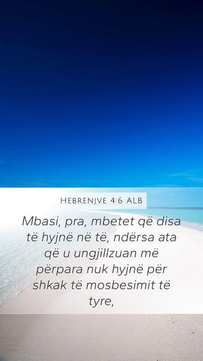 Hebrenjve 4:6 ALB Bible Verse Image