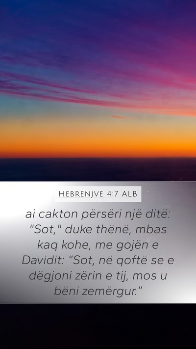 Hebrenjve 4:7 ALB Bible Verse Image
