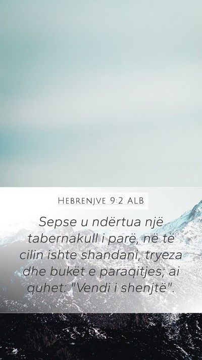 Hebrenjve 9:2 ALB Bible Verse Image