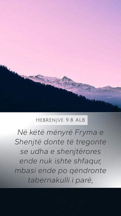 Hebrenjve 9:8 ALB Bible Verse Image