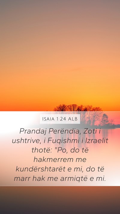 Isaia 1:24 ALB Bible Verse Image