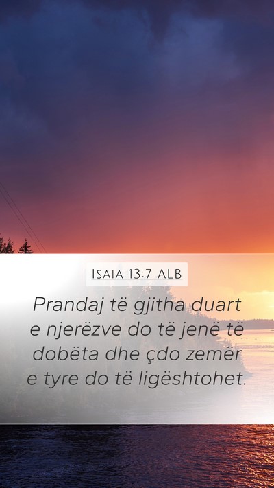 Isaia 13:7 ALB Bible Verse Image