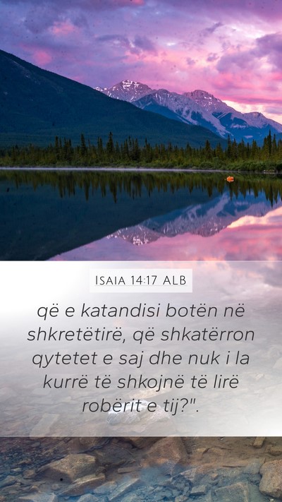 Isaia 14:17 ALB Bible Verse Image