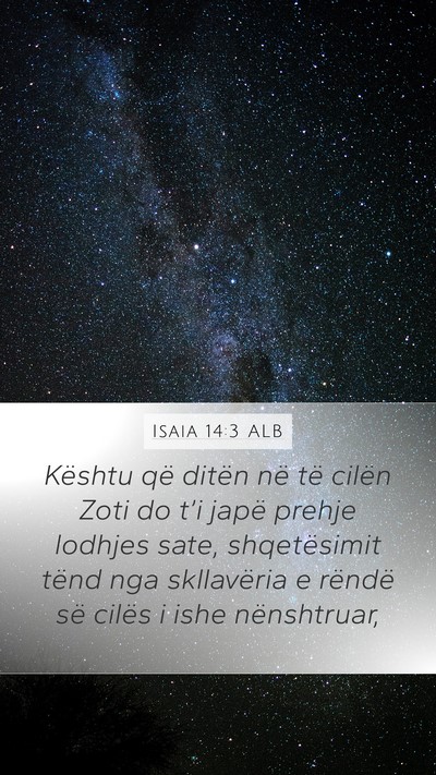 Isaia 14:3 ALB Bible Verse Image