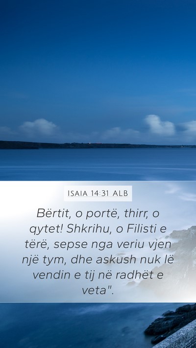 Isaia 14:31 ALB Bible Verse Image
