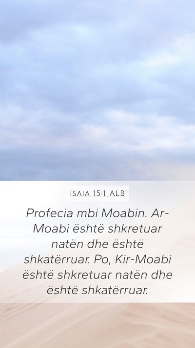Isaia 15:1 ALB Bible Verse Image