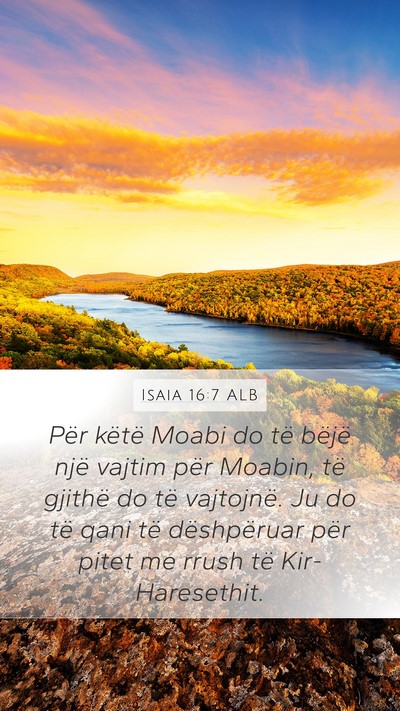 Isaia 16:7 ALB Bible Verse Image