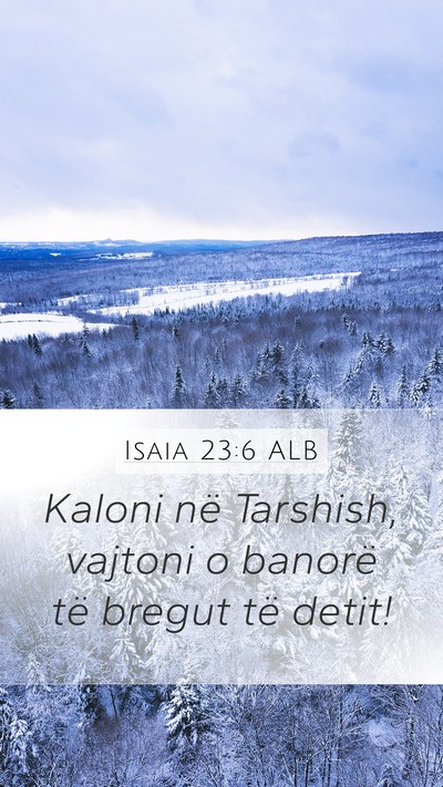 Isaia 23:6 ALB Bible Verse Image