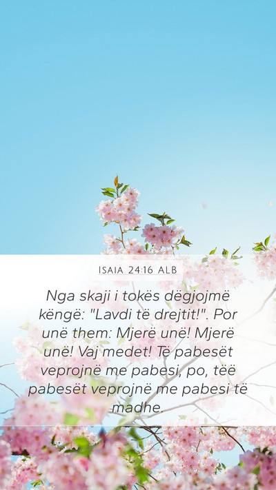 Isaia 24:16 ALB Bible Verse Image