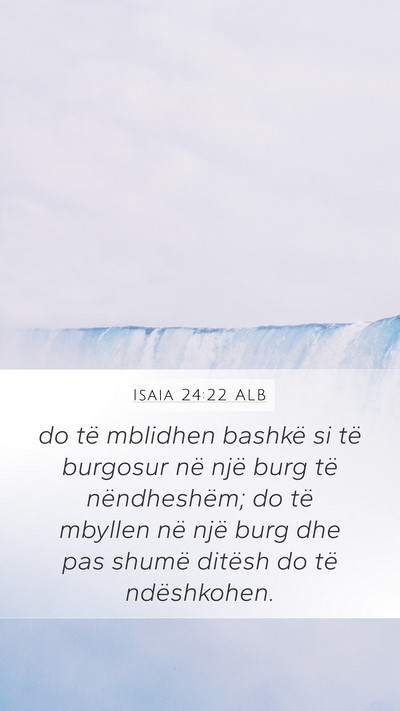 Isaia 24:22 ALB Bible Verse Image