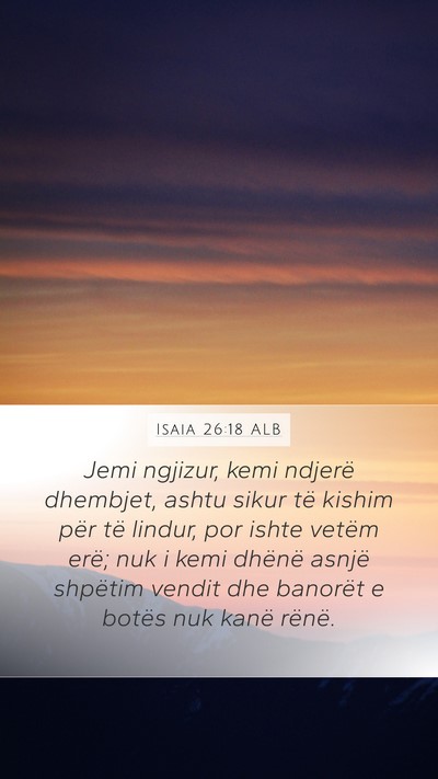 Isaia 26:18 ALB Bible Verse Image