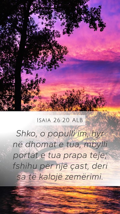Isaia 26:20 ALB Bible Verse Image
