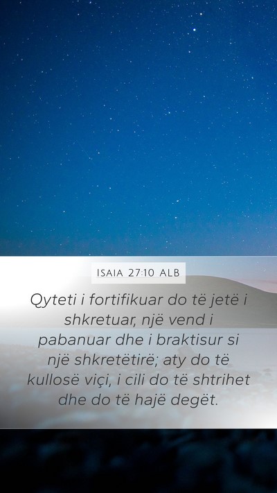 Isaia 27:10 ALB Bible Verse Image