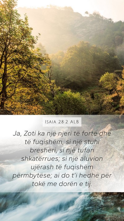 Isaia 28:2 ALB Bible Verse Image