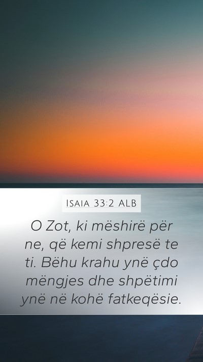 Isaia 33:2 ALB Bible Verse Image