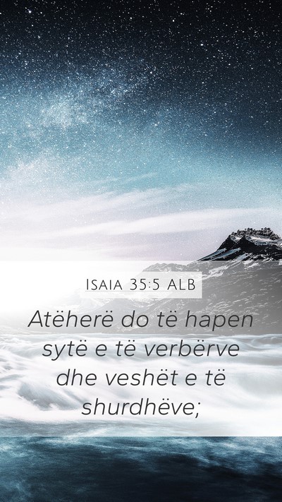 Isaia 35:5 ALB Bible Verse Image