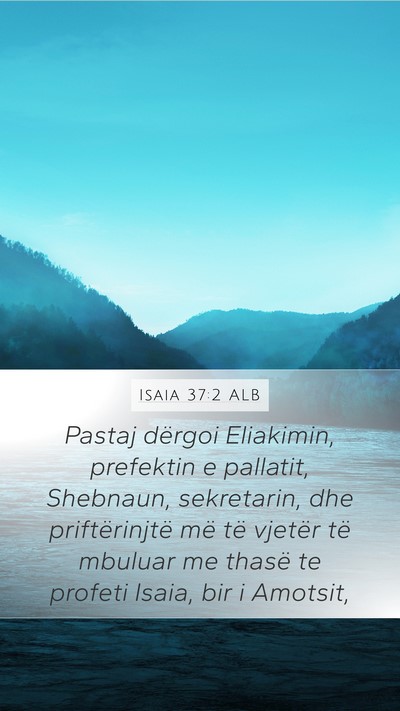 Isaia 37:2 ALB Bible Verse Image
