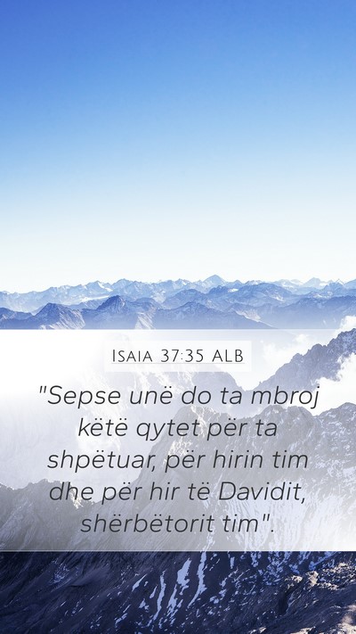 Isaia 37:35 ALB Bible Verse Image