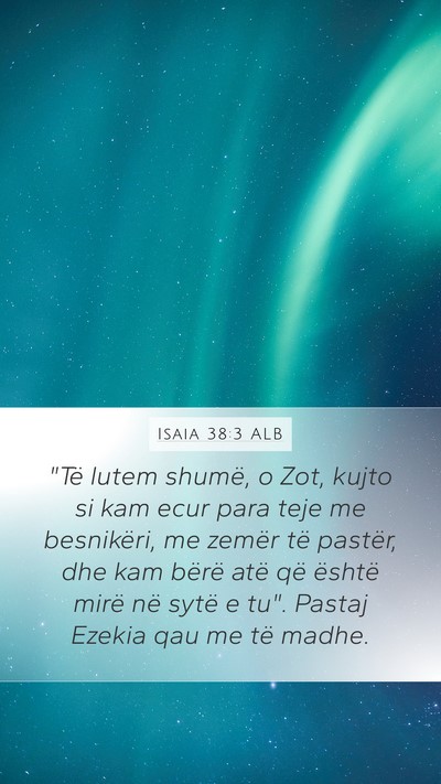 Isaia 38:3 ALB Bible Verse Image