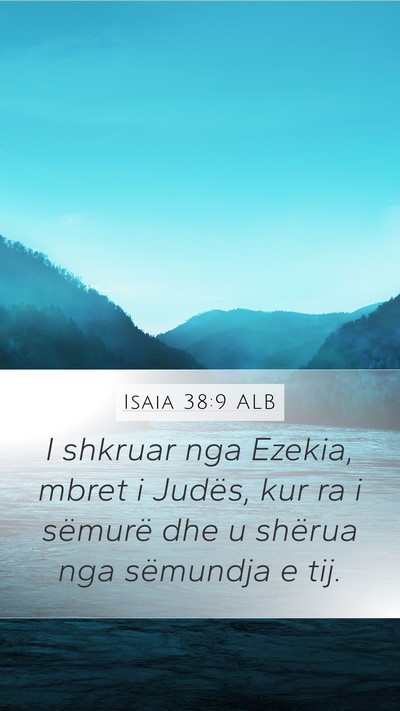 Isaia 38:9 ALB Bible Verse Image