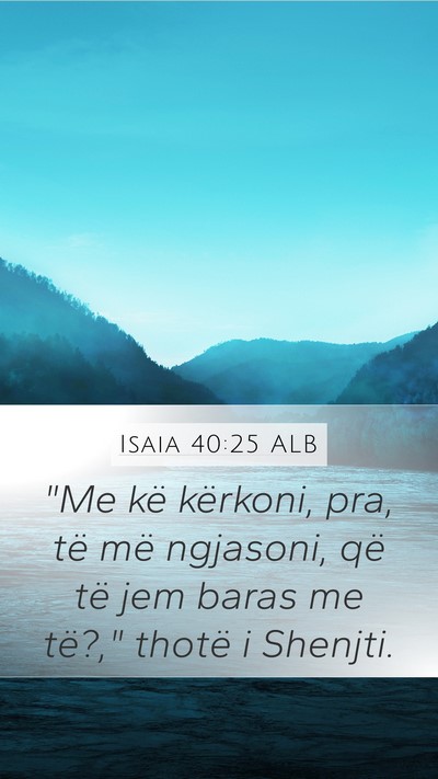 Isaia 40:25 ALB Bible Verse Image