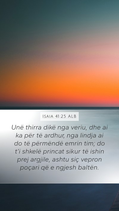 Isaia 41:25 ALB Bible Verse Image