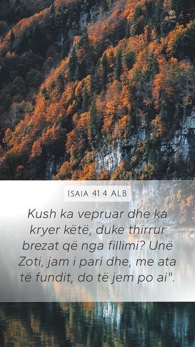 Isaia 41:4 ALB Bible Verse Image