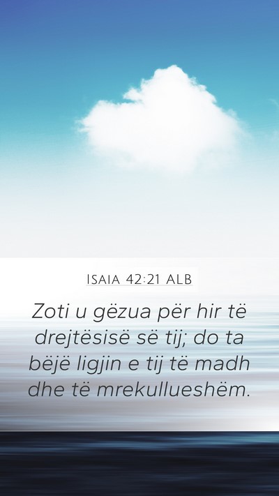 Isaia 42:21 ALB Bible Verse Image