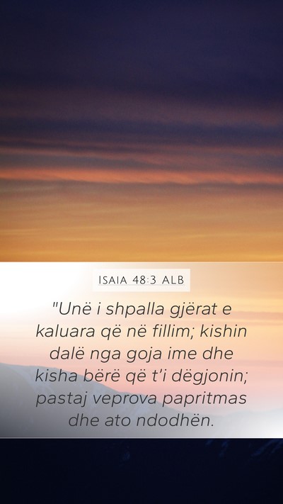 Isaia 48:3 ALB Bible Verse Image