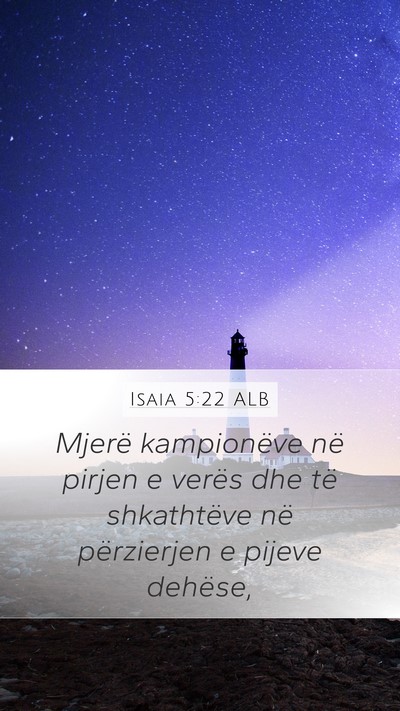 Isaia 5:22 ALB Bible Verse Image