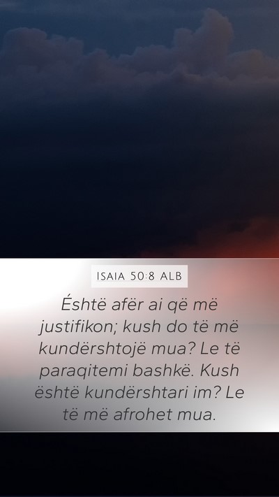Isaia 50:8 ALB Bible Verse Image
