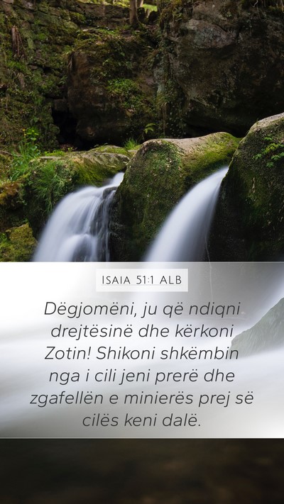 Isaia 51:1 ALB Bible Verse Image