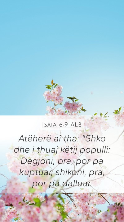 Isaia 6:9 ALB Bible Verse Image