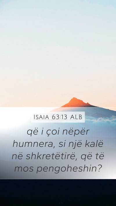 Isaia 63:13 ALB Bible Verse Image