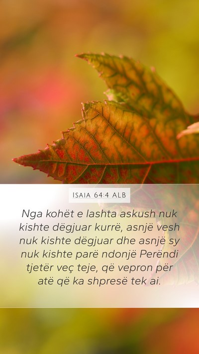 Isaia 64:4 ALB Bible Verse Image