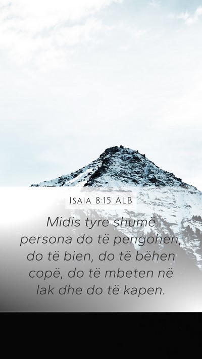 Isaia 8:15 ALB Bible Verse Image