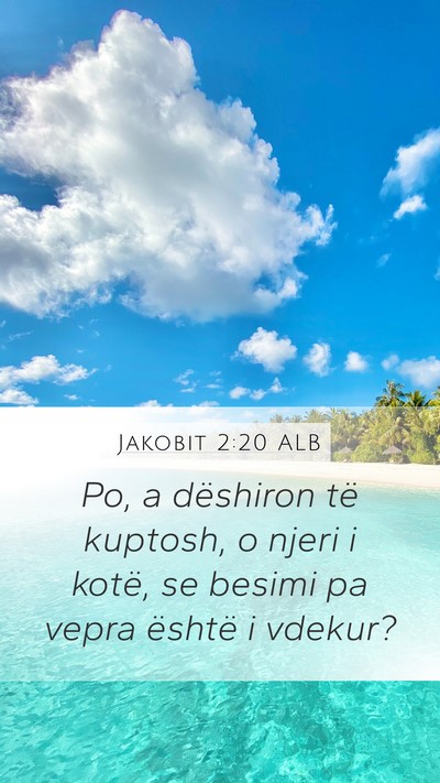 Jakobit 2:20 ALB Bible Verse Image