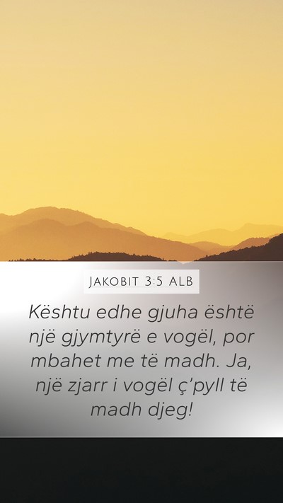 Jakobit 3:5 ALB Bible Verse Image