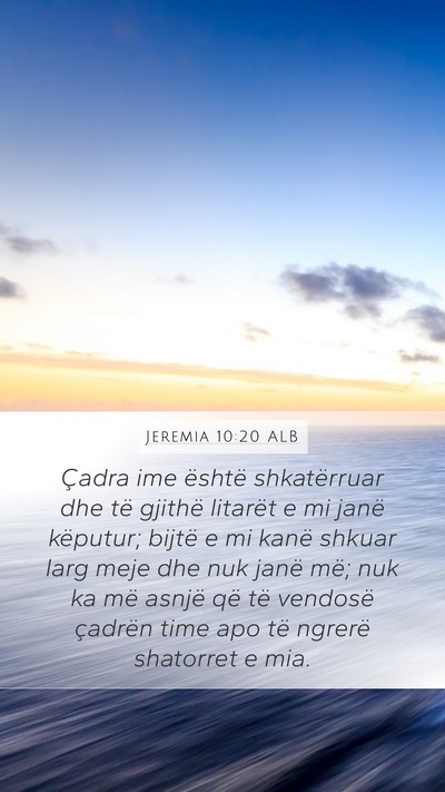 Jeremia 10:20 ALB Bible Verse Image