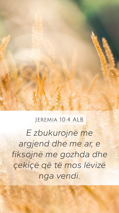 Jeremia 10:4 ALB Bible Verse Image