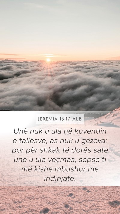 Jeremia 15:17 ALB Bible Verse Image