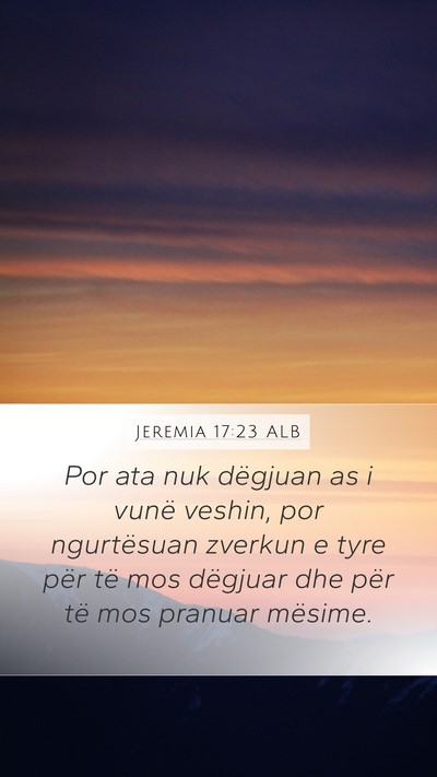 Jeremia 17:23 ALB Bible Verse Image