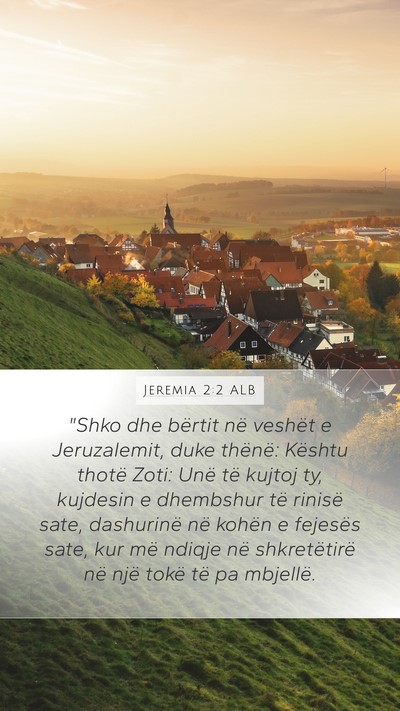 Jeremia 2:2 ALB Bible Verse Image
