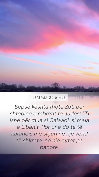 Jeremia 22:6 ALB Bible Verse Image