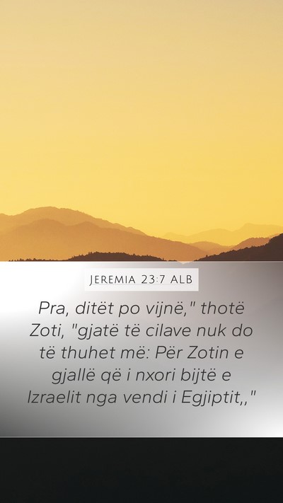 Jeremia 23:7 ALB Bible Verse Image