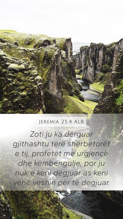 Jeremia 25:4 ALB Bible Verse Image