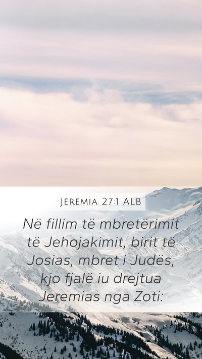 Jeremia 27:1 ALB Bible Verse Image