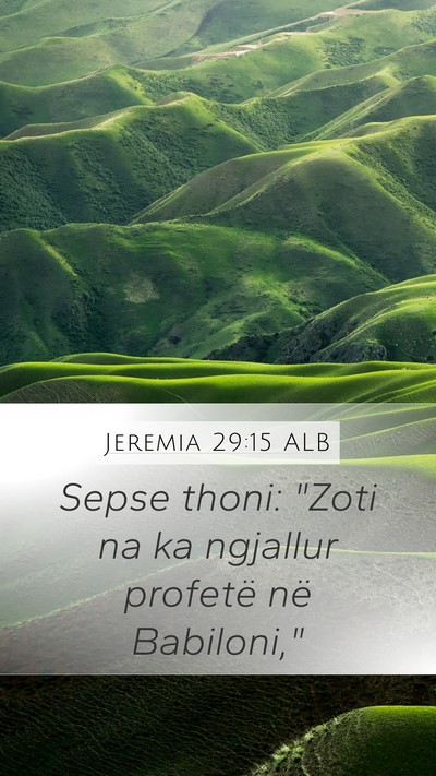 Jeremia 29:15 ALB Mobile Phone Wallpaper - Sepse thoni: 
